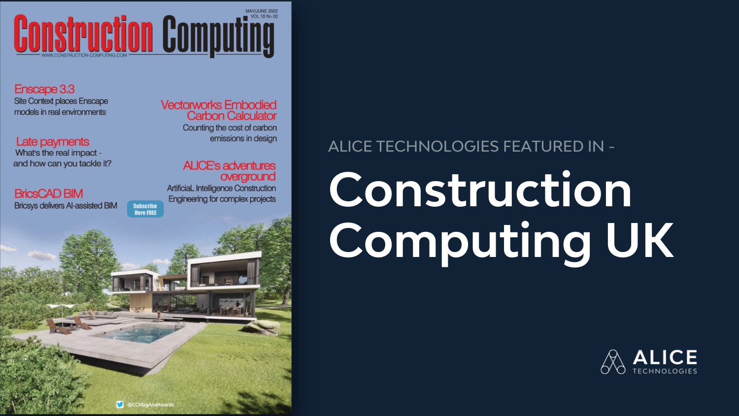 Construction Computing Feature: ALICE's adventures overground